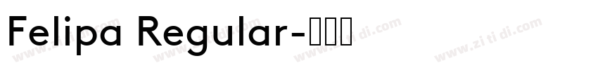 Felipa Regular字体转换